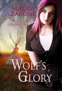  Maddy Barone - Wolf's Glory - After the Crash, #2.
