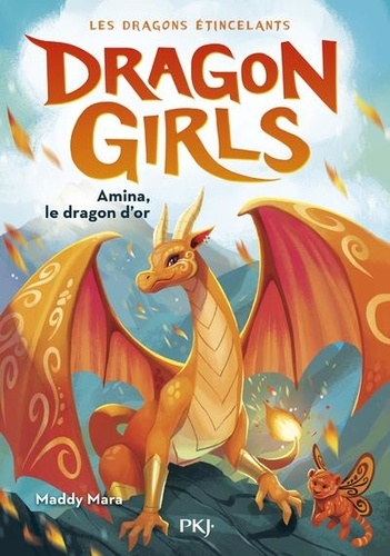 Dragon girls - Les dragons étincelants Tome 1 Amina, le dragon d'or
