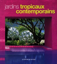 Made Wijaya - Jardins tropicaux contemporains.