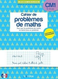Madec herve Le et Alain Charles - Mon cahier de problèmes de maths CM1.