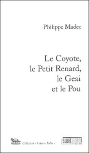 Le Coyote, le Petit Renard, le Geai et le Pou
