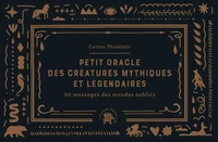 Petit oracle des créatures mythiques et légendaires