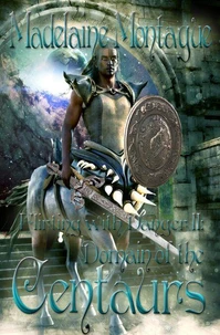 Flirting with Danger II: Domain of the Centaurs