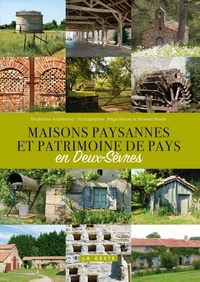 Téléchargement Pdf de livres Maisons paysannes et patrimoine de pays en Deux-Sèvres (French Edition) par Madeleine Audebrand PDB 9791035304775