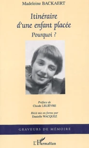 Itinéraire d'une enfant placée