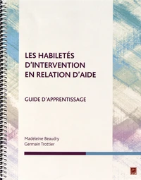 Les habiletés d'intervention en relation d'aide