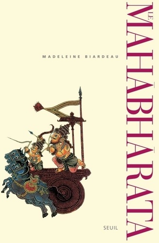 Madeleine Biardeau - Le Mahabharata. Tome 2.