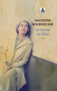 Madeleine Bourdouxhe - La femme de Gilles.