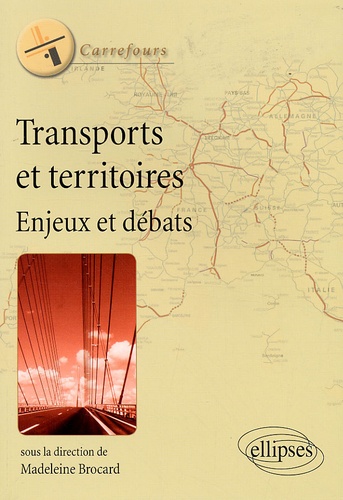 Transports et territoires. Enjeux et débats