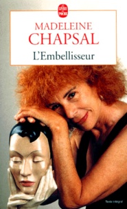 Madeleine Chapsal - L'Embellisseur.