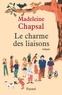 Madeleine Chapsal - Le Charme des liaisons.