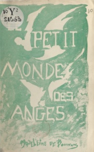 Madeleine de Bonnay - Le petit monde des anges.