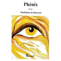 Madeleine de Boysson - Phénix.