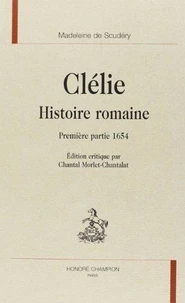 Clelie, Histoire Romaine. Premiere Partie 1654