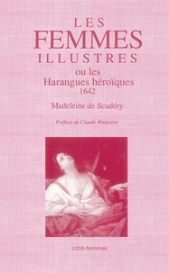 Madeleine de Scudéry - Les femmes illustres.