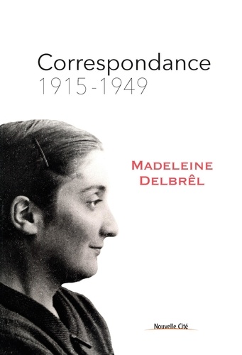 Correspondance. Tome 1, 1915-1949