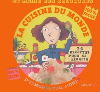 Madeleine Deny - La cuisine du monde d'Edmonde Toulmonde - 24 recettes pour se régaler.