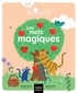 Madeleine Deny et Maryse Guittet - Les mots magiques.