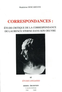 Correspondances : étude critique de la correspondance de Laurence Sterne dans son oeuvre