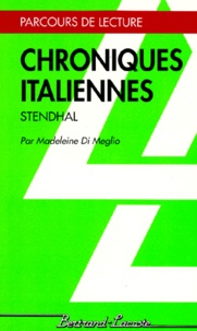 Madeleine Di Meglio - "Chroniques italiennes", Stendhal.