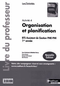 Activité 4 Organisation et planification BTS Assistant de gestion PME-PMI 1re année - Livre du professeur.pdf