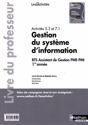 Madeleine Doussy - Activités 5.3 et 7.1 Gestion du système d'information BTS Assistant de gestion PME-PMI 1re année - Livre du professeur.