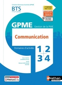 Madeleine Doussy et José Gil - Domaines d'activités 1-2-3-4 GPME Communication BTS 1re & 2e années.
