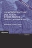 Madeleine Durand-Charre - La microstructure des aciers et des fontes - Genèse et interprétation.