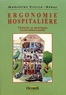Madeleine Estryn-Béhar - Ergonomie hospitalière - Théorie et pratique.