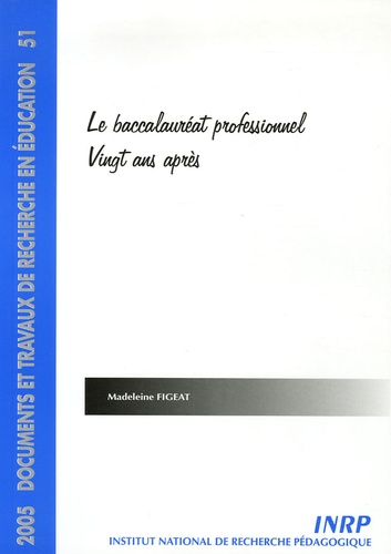 Madeleine Figeat - Le baccalauréat professionnel, vingt ans après.