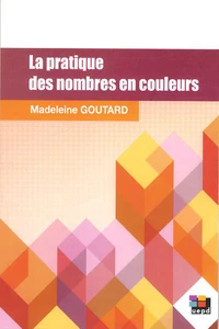 La pratique des nombres en couleurs dans les classes primaires