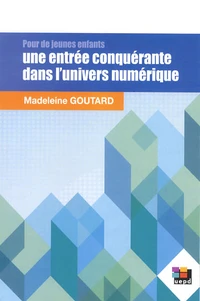 Une entrée conquérante dans l'univers numérique