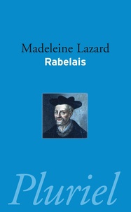 Madeleine Lazard - Rabelais.