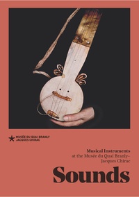 Madeleine Leclair - Sounds - Musical Instruments at the Musée du Quai Branly-Jacques Chirac.