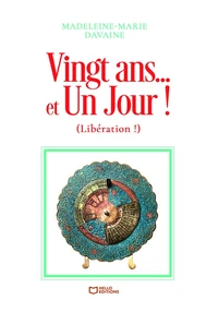 Vingt ans... et Un Jour !