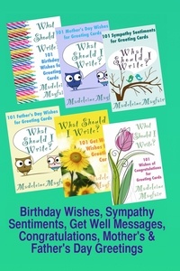  Madeleine Mayfair - Birthday Wishes, Sympathy Sentiments, Get Well Messages, Congratulations, Mother's and Father's Day Greetings - What Should I Write On This Card?.