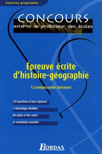 Madeleine Michaux - Epreuve écrite d'histoire-géographie - Tome 1, Composante mineure.