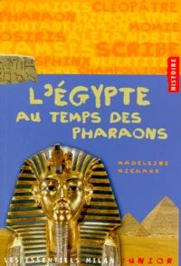 L'Egypte Au Temps Des Pharaons