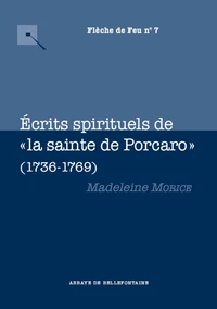 Ecrits spirituels de "la sainte de Porcaro" (1736-1769)
