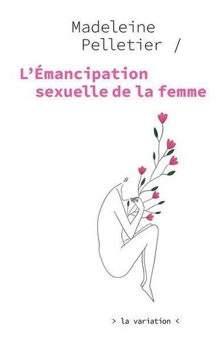 L'émancipation sexuelle de la femme - Occasion