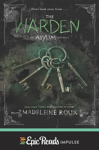 Madeleine Roux - The Warden.