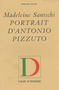 Madeleine Santschi - Portrait d'Antonio Pizzuto.