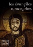 Madeleine Scopello - Les évangiles apocryphes.