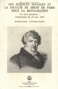 Les sciences sociales et la faculté de droit de Paris sous la Restauration