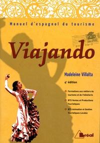 Madeleine Villalta - Viajando - Manuel d'espagnol du tourisme.