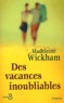 Madeleine Wickham - Des Vacances Inoubliables..