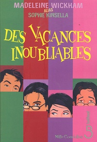 Madeleine Wickham - Des vacances inoubliables.