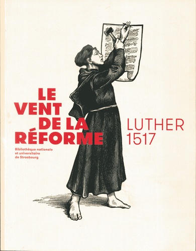 Madeleine Zeller - Le vent de la réforme - Luther 1517.