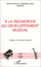 Madeleine Zulauf et Martine Wirthner - A La Recherche Du Developpement Musical.