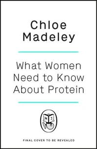 What Women Need to Know About Protein